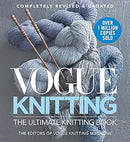 Vogue® Knitting The Ultimate Knitting Book: Revised and Updated (Vogue Knitting)