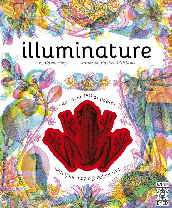 Illuminature: Discover 180 animals with your magic three colour lens
