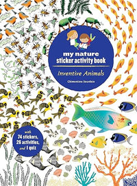 Inventive Animals: My Nature Sticker Activity Book: 1