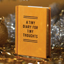 A Tiny Diary for Tiny Thoughts