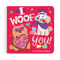 I Woof You! Board Book