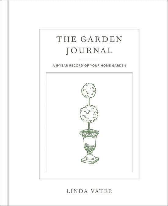 The Garden Journal: A 5-year record of your home garden