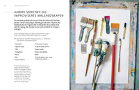 Akryl for alle: Utstyr - teknikker - inspirasjon