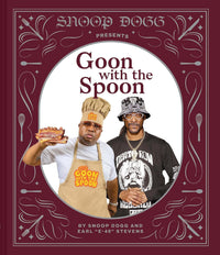 Snoop Dogg Presents: Goon with the spoon