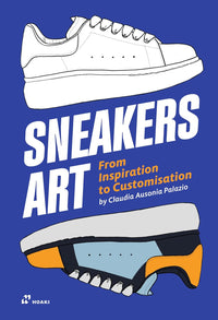 Sneakers Art: From Inspiration to Customization